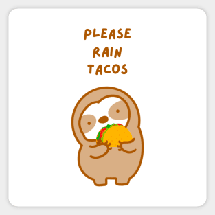 Please Rain Tacos Sloth Sticker